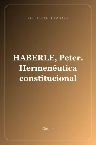 Cover of HABERLE, Peter. Hermenêutica constitucional
