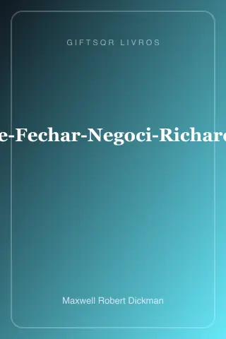 Cover of Como-Conquistas-Clientes-e-Fechar-Negoci-Richard-Maxwell-Robert-Dickman