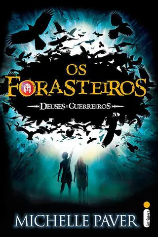 Cover of Os forasteiros (Deuses e guerreiros)