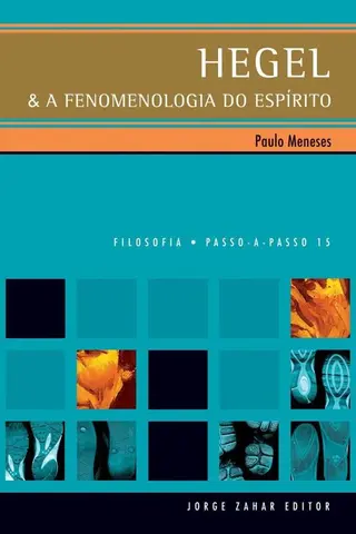Cover of Hegel e a Fenomenologia do Espírito