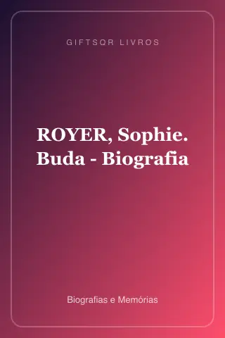 Cover of ROYER, Sophie. Buda - Biografia
