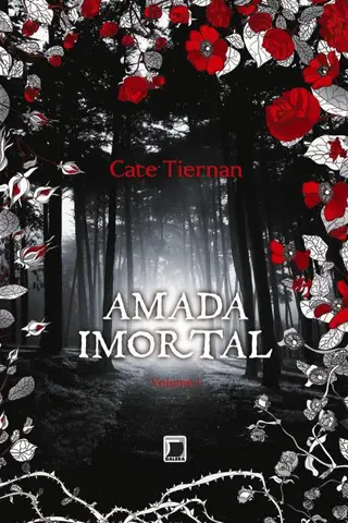 Cover of Amada Imortal: Livro 01 - Amada Imortal