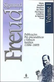 Cover of Publicações pré-Psicanalíticas e esboços inéditos
