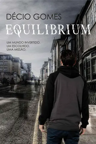 Cover of EQUILIBRIUM: Um mundo invertido. Um escolhido. Uma missão.
