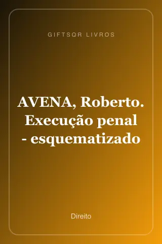 Cover of AVENA, Roberto. Execução penal - esquematizado