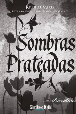 Cover of Bloodlines 05 - Sombra Prateadas