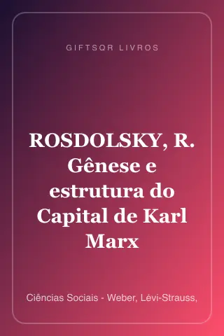 Cover of ROSDOLSKY, R. Gênese e estrutura do Capital de Karl Marx