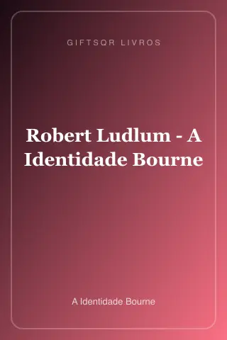 Cover of Robert Ludlum - A Identidade Bourne