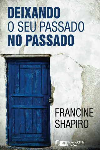 Cover of Deixando O Seu Passado no Passado
