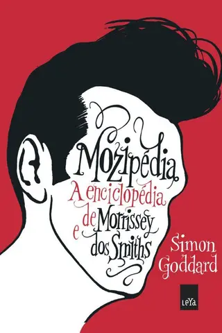 Cover of Mozipédia - a enciclopédia de Morrisey e dos Smiths