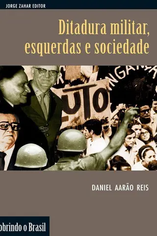 Cover of Ditadura Militar, Esquerdas e Sociedade