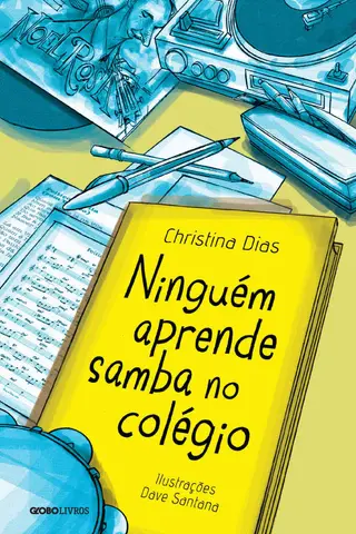 Cover of Ninguém aprende samba no colégio