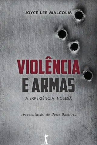 Cover of Violência e armas: a experiência inglesa