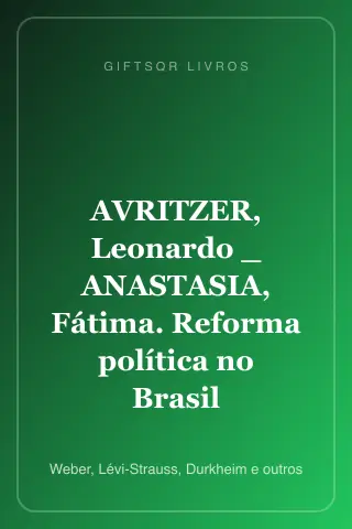 Cover of AVRITZER, Leonardo _ ANASTASIA, Fátima. Reforma política no Brasil
