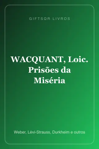 Cover of WACQUANT, Loic. Prisões da Miséria
