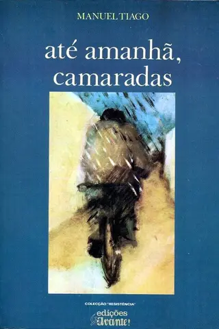 Cover of Até Amanhã, Camaradas