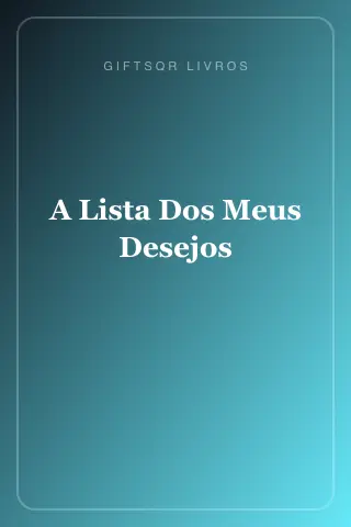 Cover of A Lista Dos Meus Desejos