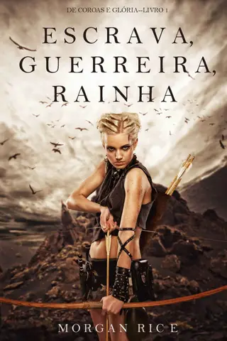 Cover of Escrava, Guerreira e Rainha