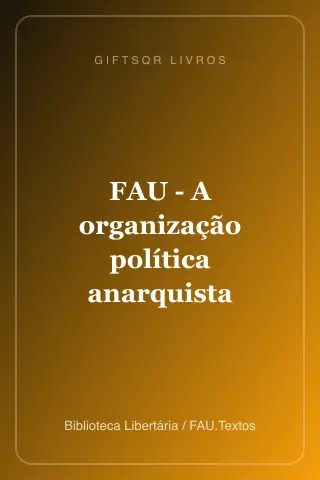 Cover of FAU - A organização política anarquista