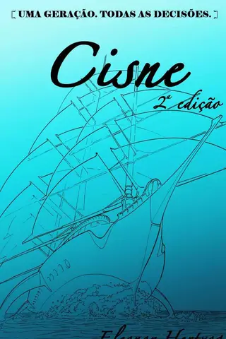 Cover of Cisne (Uma geração. Todas as decisões.)