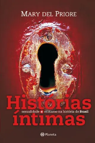 Cover of Histórias íntimas: sexualidade e erotismo na história do Brasil