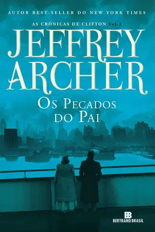 Cover of Os pecados do pai - As crônicas de Clifton - vol. 2