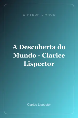 Cover of A Descoberta do Mundo - Clarice Lispector