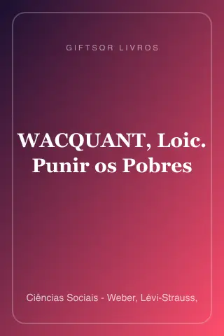 Cover of WACQUANT, Loic. Punir os Pobres