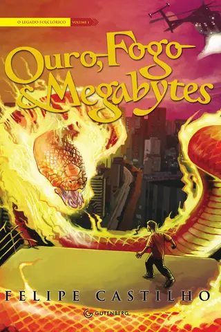 Cover of Ouro, Fogo e Megabytes