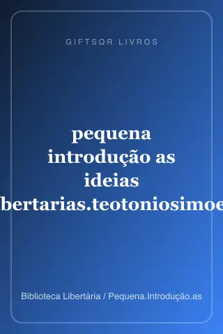Cover of pequena introdução as ideias libertarias.teotoniosimoes