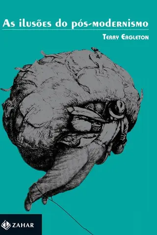 Cover of Ilusões do Pós-Modernismo, As
