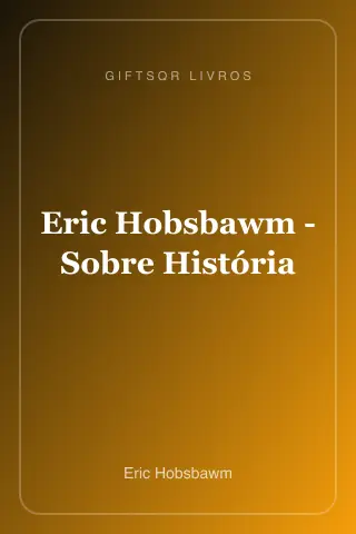 Cover of Eric Hobsbawm - Sobre História