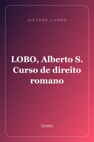 Cover of LOBO, Alberto S. Curso de direito romano