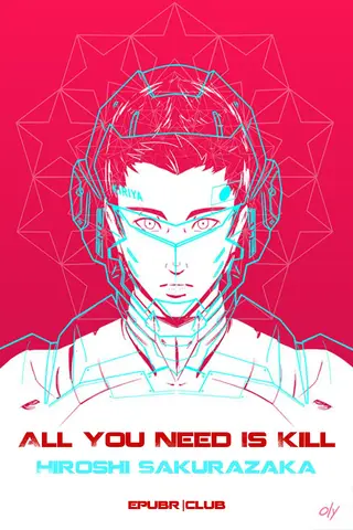 Cover of All You Need Is Kill