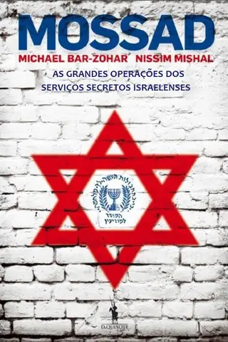 Cover of Mossad - As Grandes Operações Dos Serviços Secretos Israelitas