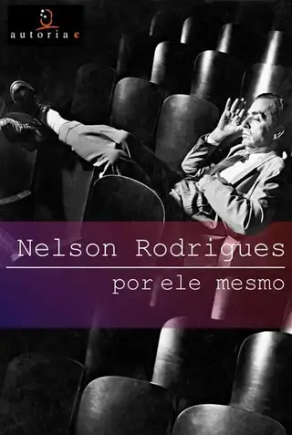 Cover of Nelson Rodrigues por ele mesmo