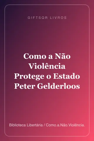 Cover of Como a Não Violência Protege o Estado Peter Gelderloos