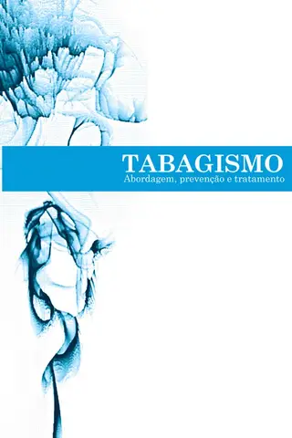 Cover of Tabagismo: abordagem, prevenção e tratamento
