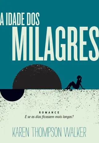 Cover of A idade dos Milagres
