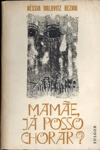 Cover of Mamãe, já posso chorar?