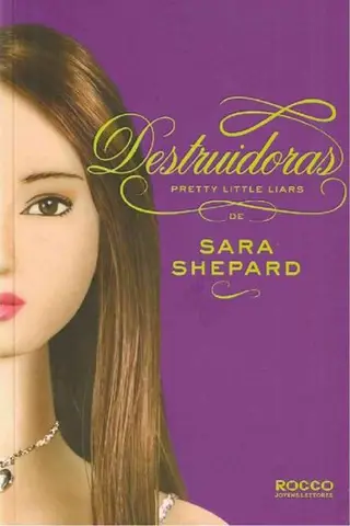 Cover of Destruidoras - Pretty Little Liars - Vol 6