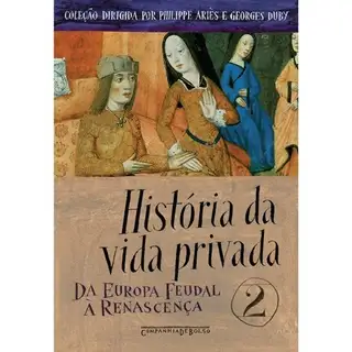Cover of HVP 02 - Da Europa Feudal a Renascenca - Georges Duby & Maria Lucia MacHado