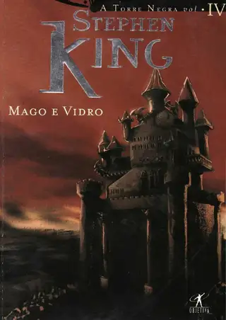 Cover of A Torre Negra IV - Mago e Vidro
