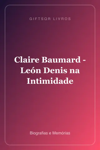 Cover of Claire Baumard - León Denis na Intimidade