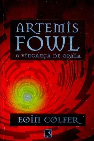 Cover of Artemis Fowl - A vingança de Opala