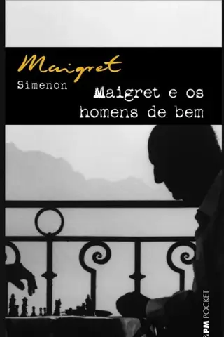 Cover of Maigret e os Homens de Bem