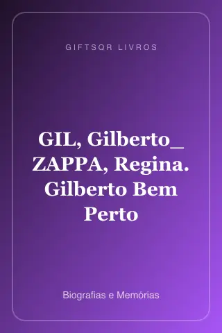 Cover of GIL, Gilberto_ ZAPPA, Regina. Gilberto Bem Perto
