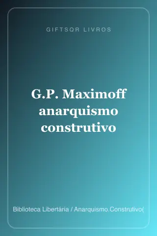 Cover of G.P. Maximoff anarquismo construtivo