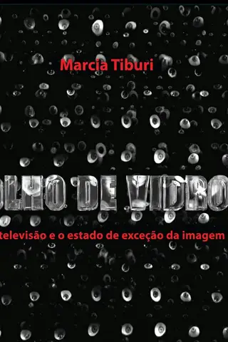 Cover of Olho de vidro | A televisão e o estado de exceção da imagem