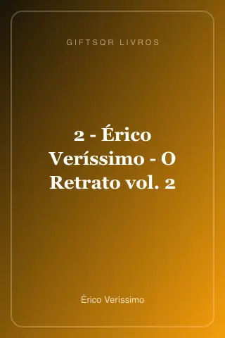Cover of 2 - Érico Veríssimo - O Retrato vol. 2
